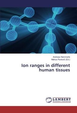 Ion ranges in different human tissues