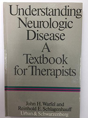 Understanding Neurologic Disease: A Textbook for Therapists