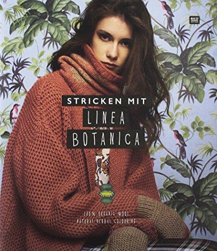 STRICKEN MIT LINEA BOTANICA: 100 % ORGANIC WOOL NATURAL HERBAL COLOURING