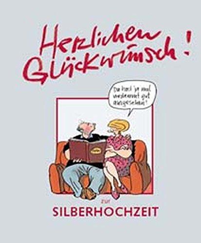 Herzlichen Glückwunsch zur Silberhochzeit (Herzlichen Glückwunsch-Bücher)