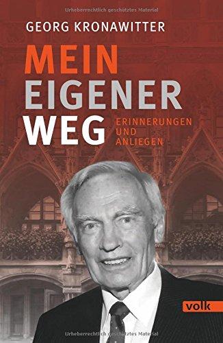 Mein eigener Weg: Erinnerungen und Anliegen