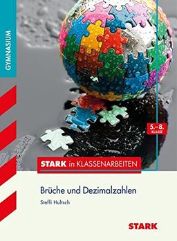 STARK Stark in Mathematik - Gymnasium - Brüche u. Dezimalzahlen 5.-8. Klasse