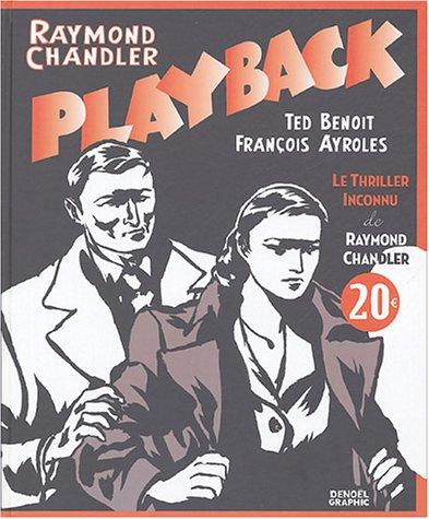 Playback : le thriller inconnu de Raymond Chandler