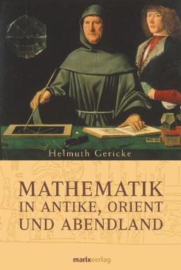 Mathematik in Antike, Orient und Abendland