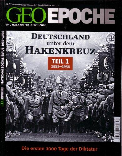 GEO Epoche (mit DVD): GEO Epoche Deutschland unter dem Hakenkreuz 01 inkl. DVD: 1933 - 1936: 57/2012