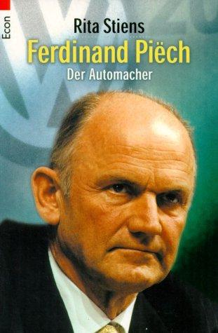 Ferdinand Piech: Der Automacher