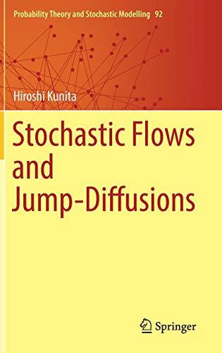 Stochastic Flows and Jump-Diffusions (Probability Theory and Stochastic Modelling, Band 92)