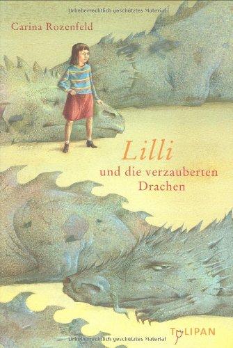 Lilli und die verzauberten Drachen