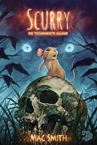 Scurry 1: Die todgeweihte Kolonie