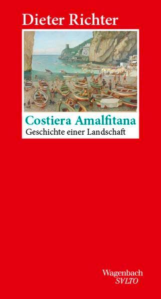 Costiera Amalfitana: Geschichte einer Landschaft (Salto)