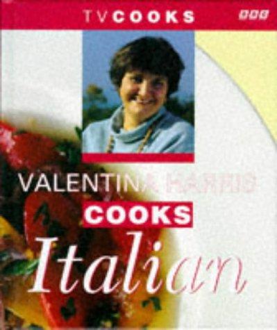 Valentina Harris Cooks Italian (TV Cooks S.)