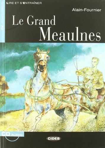 Grand Meaulnes +Cd (Lire Et S'Entrainer)