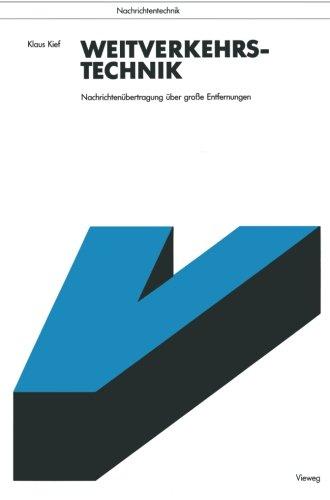 Weitverkehrstechnik: Nachrichtenübertragung über große Entfernungen