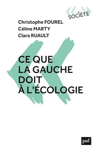 Ce que la gauche doit à l'écologie