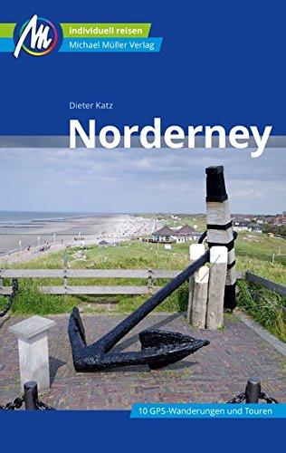 Norderney Reiseführer Michael Müller Verlag: Individuell reisen mit vielen praktischen Tipps