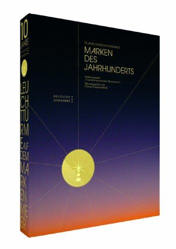 Deutsche Standards. Marken des Jahrhunderts: Sonderausgabe Leuchttürme auf dem Markenmeer