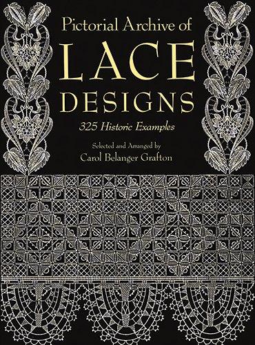 Pictorial Archive of Lace Designs: 325 Historic Examples (Dover Pictorial Archives)