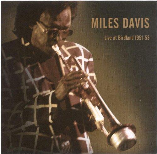 MILES DAVIS - Live at Birdland 1951-53