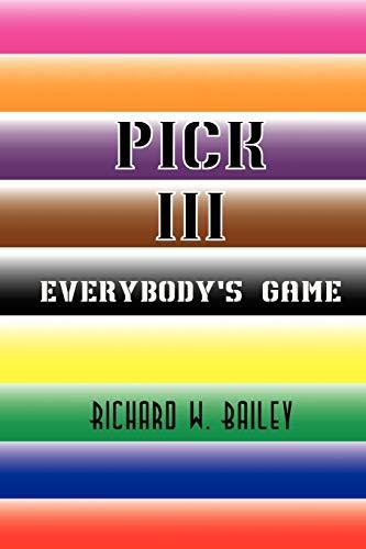 PICK III: Everybody's Game