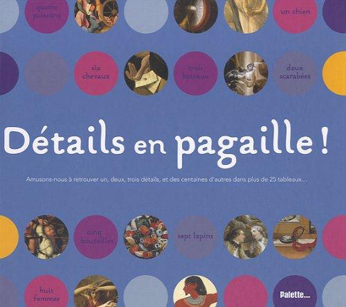 Détails en pagaille !