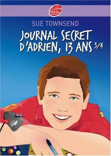 Journal secret d'Adrien, 13 ans trois quarts