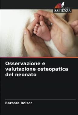 Osservazione e valutazione osteopatica del neonato