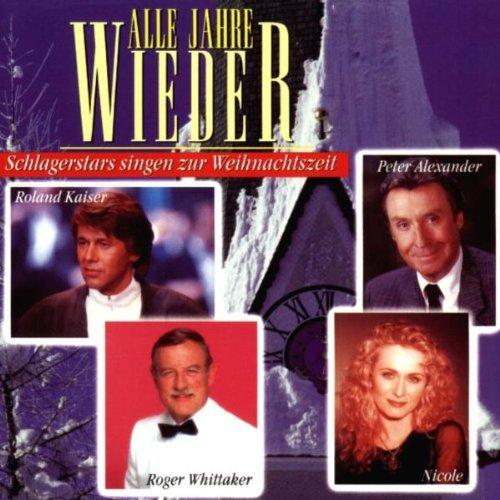 Alle Jahre Wieder - Schlagerstars singen zur Weihnachtszeit