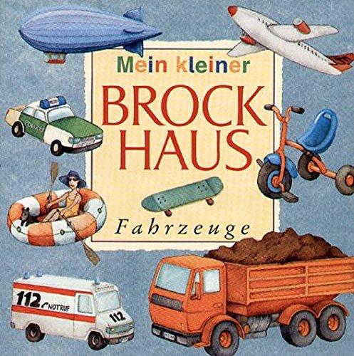 Mein kleiner Brockhaus / Die Fahrzeuge