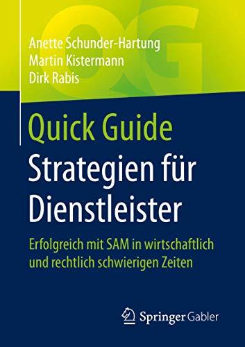 Quick Guide Strategien für Dienstleister: Erfolgreich mit SAM in wirtschaftlich und rechtlich schwierigen Zeiten