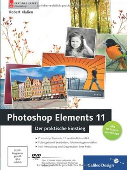 Photoshop Elements 11: Der praktische Einstieg (Galileo Design)