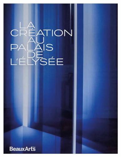 La création au palais de l'Elysée