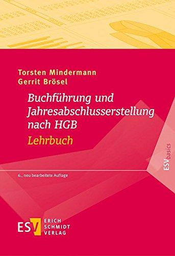 Buchführung und Jahresabschlusserstellung nach HGB - Lehrbuch (ESVbasics)