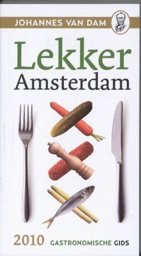 Lekker Amsterdam / 2010 / druk 1st: gastronomische gids