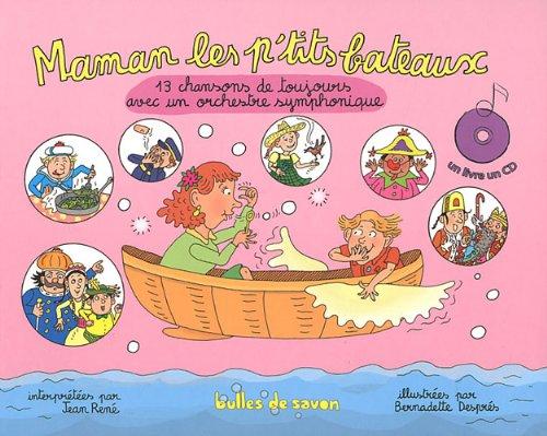 Maman les p'tits bateaux : 13 chansons de toujours avec un orchestre symphonique