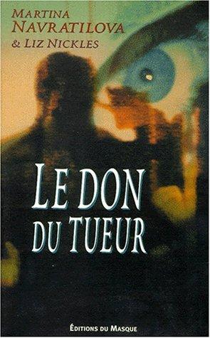 Le don du tueur