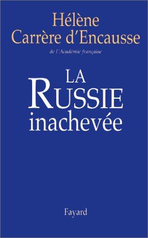 La Russie inachevée