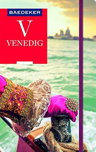 Baedeker Reiseführer Venedig: mit GROSSEM CITYPLAN