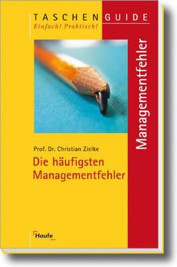 Die häufigsten Managementfehler