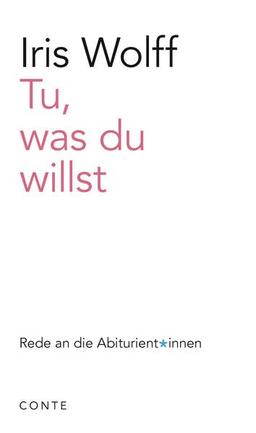 Tu, was du willst: Rede an die Abiturient*innen 2022 (Reden an die Abiturienten)