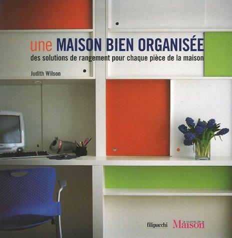 Une maison bien organisée : des solutions de rangement pour chaque pièce de la maison