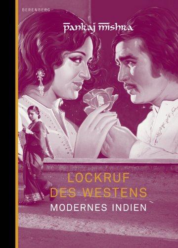 Lockruf des Westens. Modernes Indien