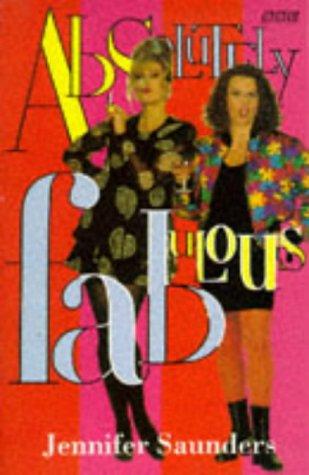 Absolutely Fabulous: The Scripts (BBC)