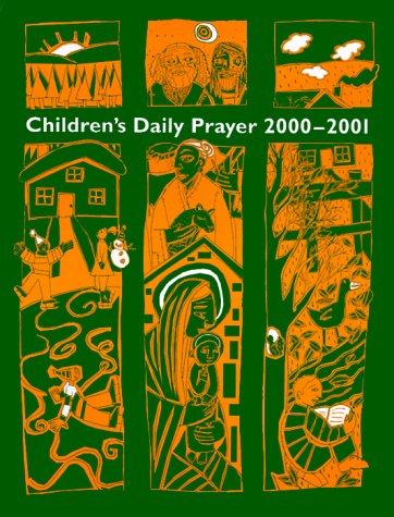 Children's Daily Prayer: 2000-2001