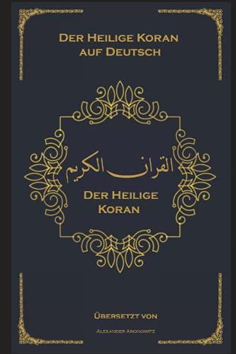 Der Heilige Koran: Der Heilige Koran auf Deutsch - Klar und leicht zu lesen