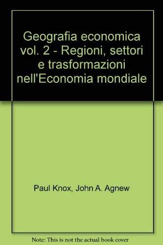 Geografia economica: 2 (Geografia e società)