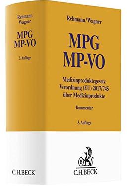 Medizinproduktegesetz: Verordnung (EU) 2017/745 über Medizinprodukte (Gelbe Erläuterungsbücher)