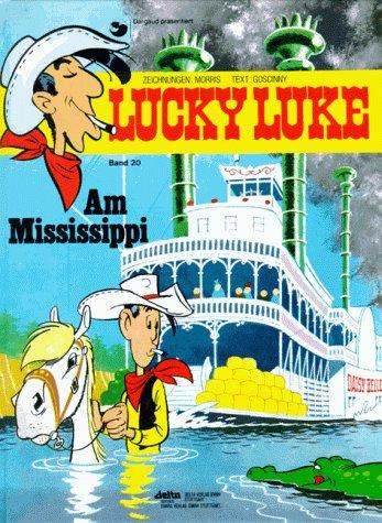 Lucky Luke, Bd.20, Am Mississippi