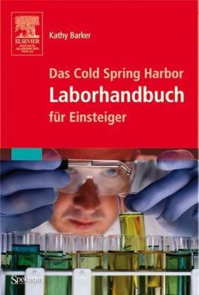 Das Cold Spring Harbor Laborhandbuch für Einsteiger