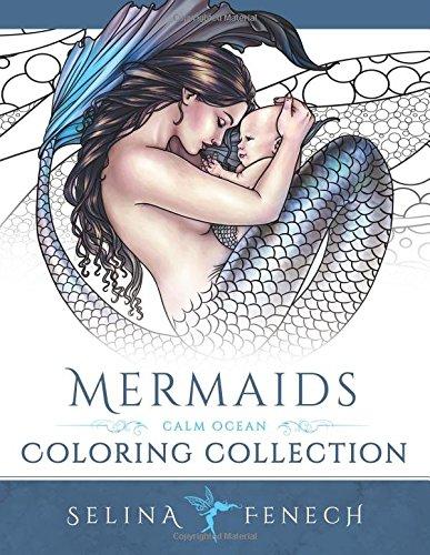 Mermaids - Calm Ocean Coloring Collection (Fantasy Art Coloring by Selina)