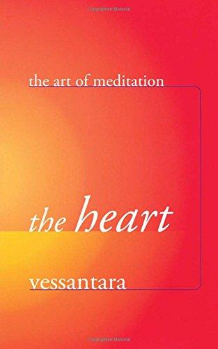 The Heart: The Art of Meditation